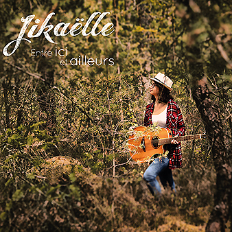 Jkaëlle - CD Entre ici et ailleurs